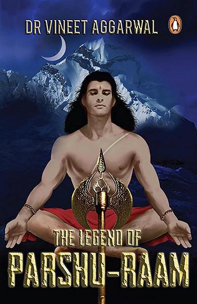The Legend of Parshu-Raam by Vineet Aggarwal