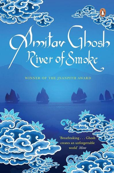 River of Smoke by Amitav Ghosh