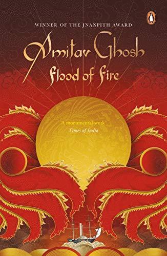 Flood of Fire by Amitav Ghosh