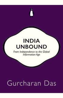 India Unbound by Gurcharan Das