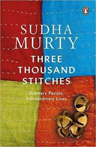 Three Thousand Stitches by Sudha Murty