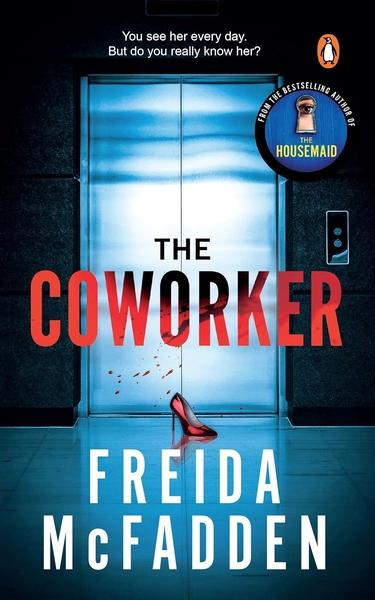 The Coworker by Freida McFadden