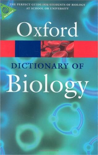 A Dictionary of Biology by Elizabeth A. Martin, Robert S. Hine