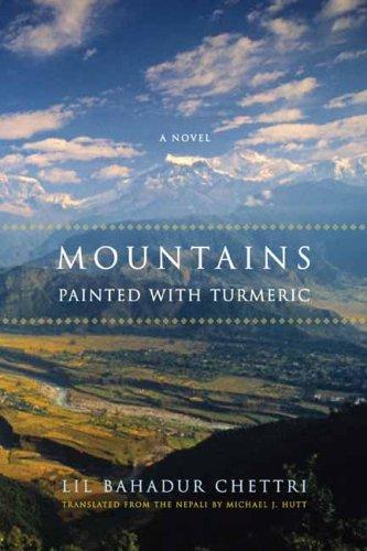 Mountains Painted with Turmeric by Lil Bahadur Chettri