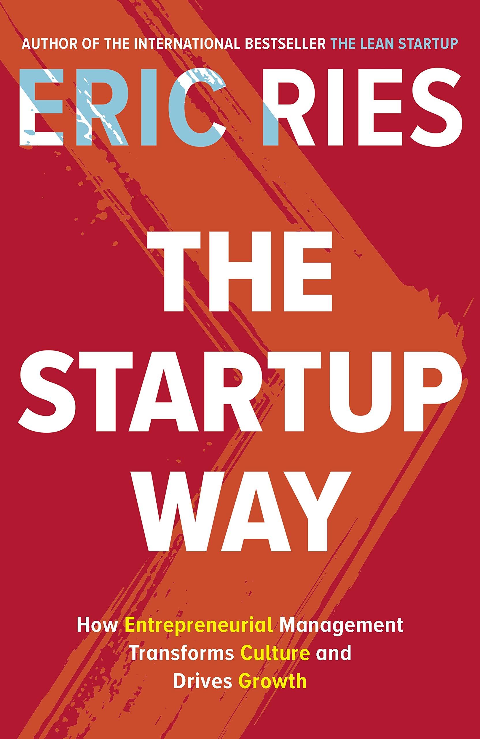 The Startup way by Eric Ries