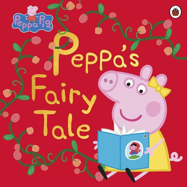 Peppa Pig: Peppa's Fairy Tale by Peppa Pig