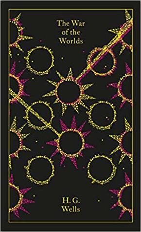 The War of the Worlds PRH Clothbound Classics by H. G. Wells