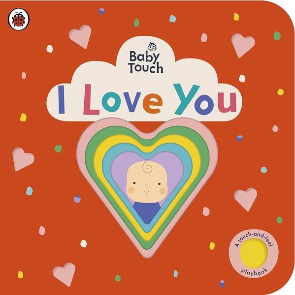 Baby Touch: I Love You by Ladybird