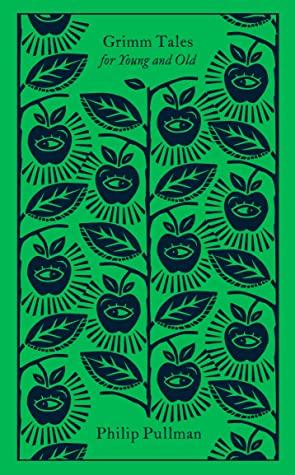 Grimm Tales, PRH Clothbound Classics by Philip Pullman