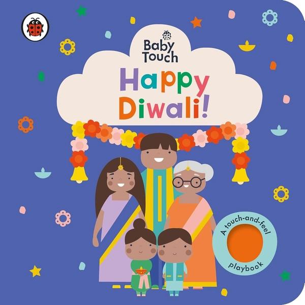 Baby Touch: Happy Diwali! by Ladybird