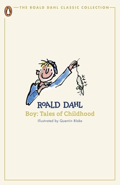 Boy: Tales of Childhood by Roald Dahl
