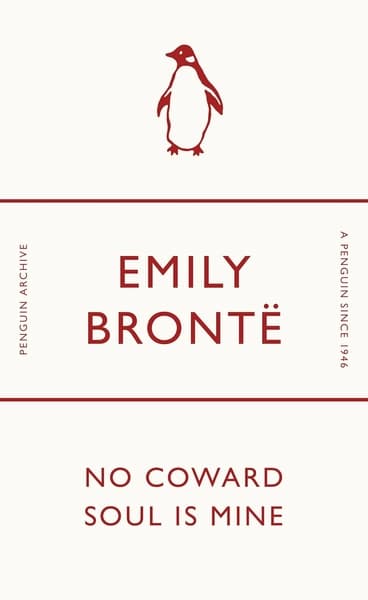 No Coward Soul Is Mine by Emily Bronte