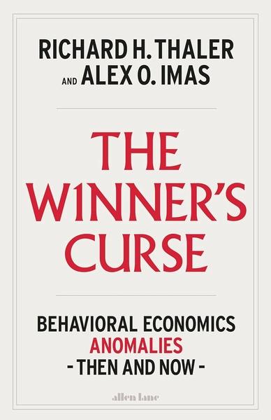 The Winner's Curse by Richard H. Thaler