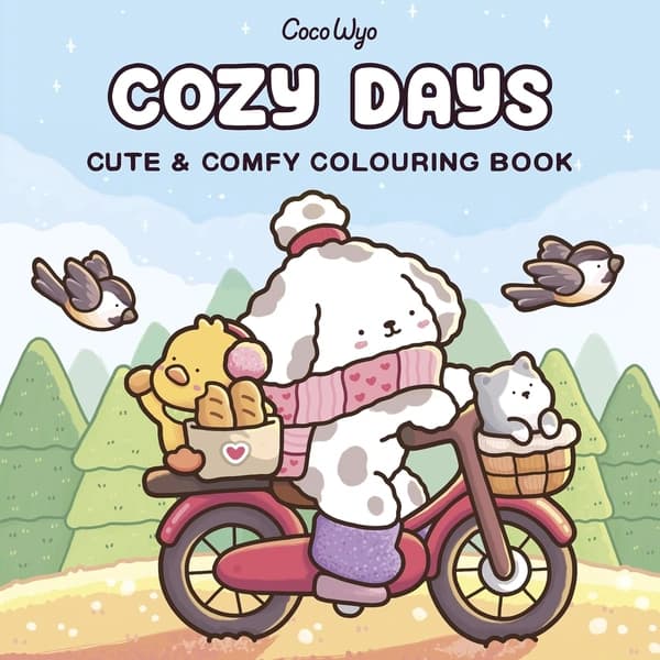 Cozy Days: Coloring Books for Adults by Coco Wyo by Coco Wyo