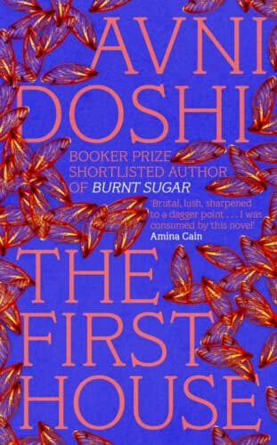 The First House by Avni Doshi