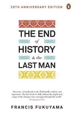 The End of History and the Last Man by Francis Fukuyama
