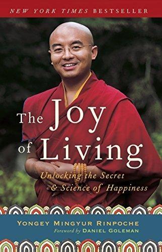 The Joy of Living by Daniel Goleman, Yongey Mingyur Rinpoche, Eric Swanson
