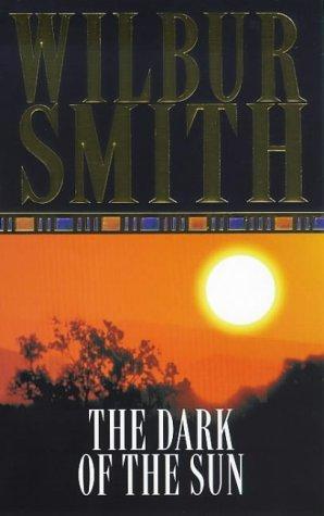 The Dark of the Sun by Wilbur Smith