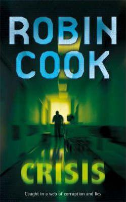 Crisis by Robin Cook