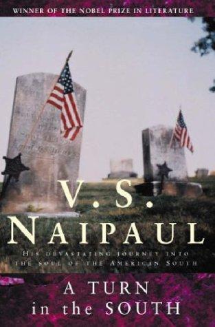 A Turn in the South by Vidiadhar Surajprasad Naipaul