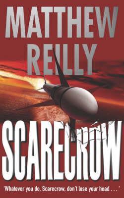 Scarecrow by Matthew Reilly