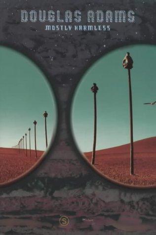 Mostly Harmless by Douglas Adams