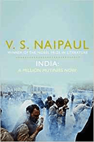 India Amillion moutinies now by V.S. Naipaul