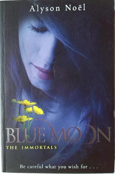 The Immortals Blue Moon SPL by Alyson Noel