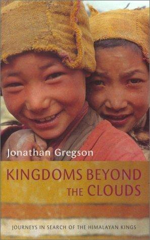 Kingdoms Beyond the Clouds by Jonathan Gregson
