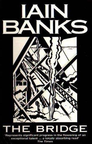 The Bridge by Iain Banks