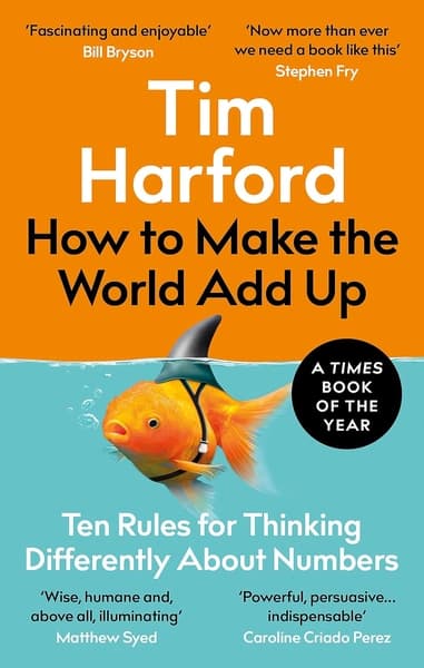 How to Make the World Add Up by Tim Harford