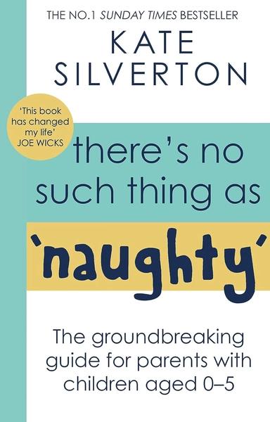 There's No Such Thing As 'Naughty' by Kate Silverton