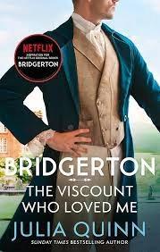 Bridgertons 2: The Viscount Who Loved Me by Julia Quinn