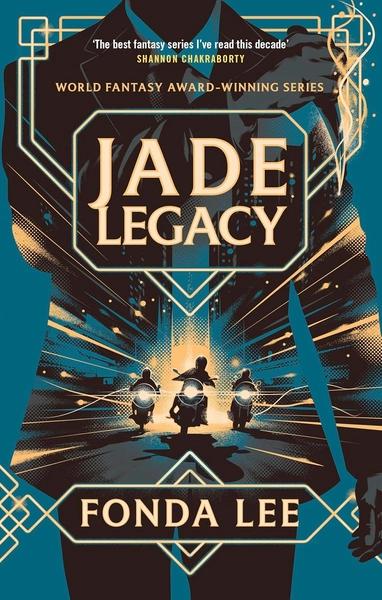 Jade Legacy by Fonda Lee
