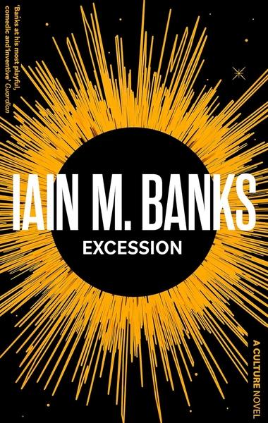 Excession by Iain M Banks