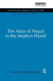 The Atlas Of Nepal In The Mordern World by Michael, John Kirkby Sill