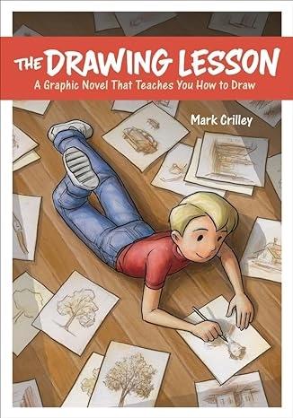 The Drawing Lesson by Mark Crilley