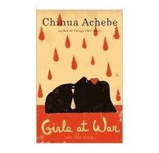 Girls at War and Other Stories by Chinua Achebe