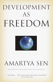 Development As Freedom by Amartyá Sen