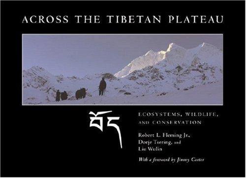 Across the Tibetan Plateau by Robert L. Fleming, Tsering Dorje Gashi, Liu Wulin