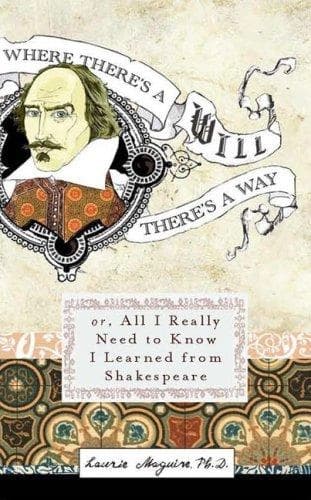 Where There's a Will There's a Way by Laurie E. Maguire