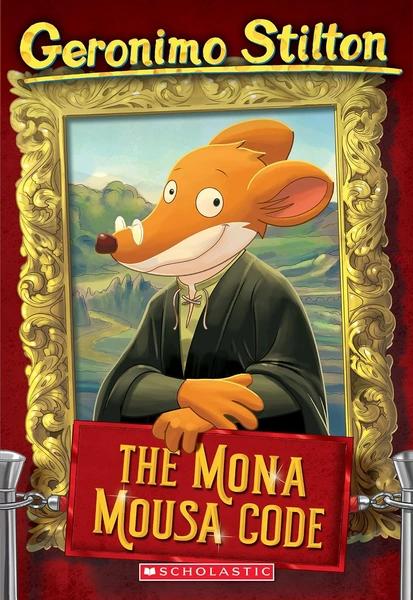 Geronimo Stilton #15 The Mona Mousa Code by Geronimo Stilton
