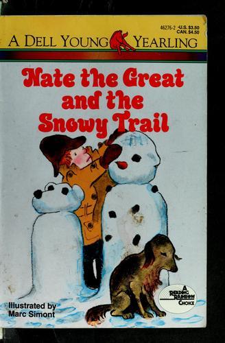 Nate the Great and the Snowy T by Marjorie Weinman Sharmat