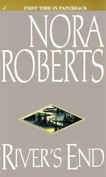 River's End by Nora Roberts