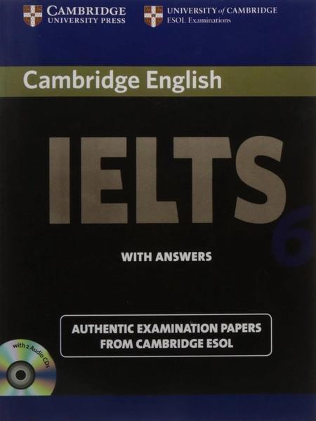 Cambridge IELTS 6 with Answers by Cambridge Esol