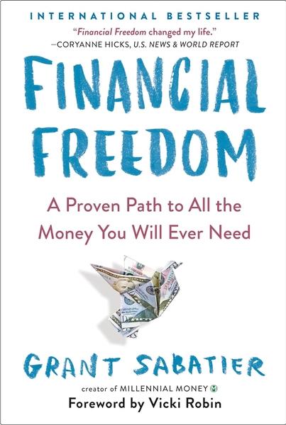 Financial Freedom by Grant Sabatier