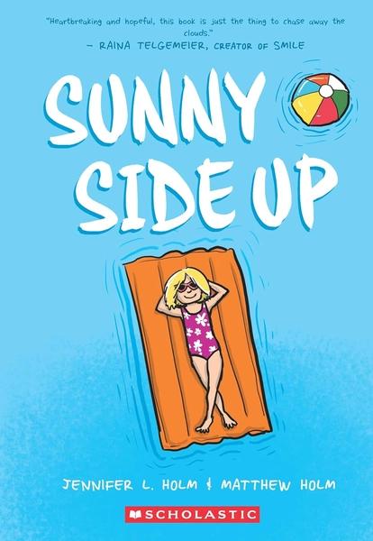 Sunny Side Up by Jennifer L Holm