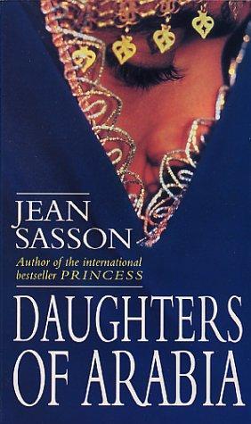 Daughters of Arabia by Jean Sasson