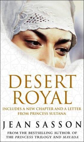 Desert Royal by Jean Sasson