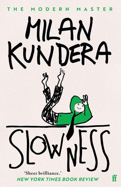 Slowness by Milan Kundera